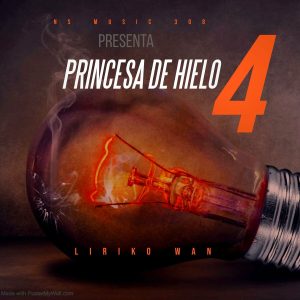 Princesa De Hielo 4: Liriko Wan – Princesa De Hielo 4